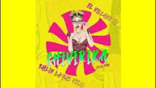Yailin la Mas Viral   El Villano RD - CHIVIRIKA🍑