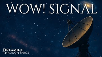 The Wow! Signal – A Space Mystery to Fall Asleep To