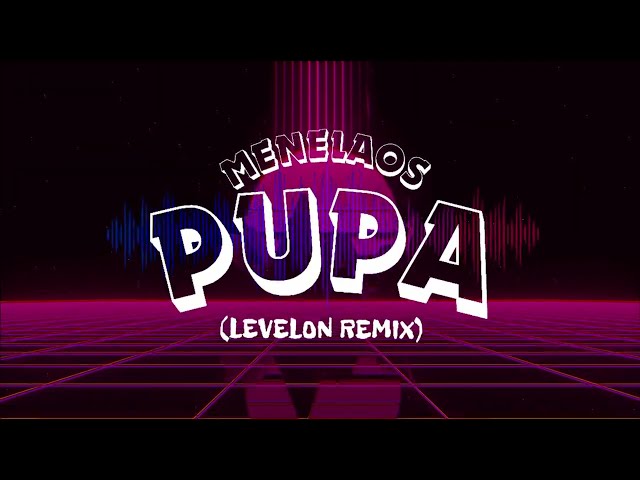Menelaos - PUPA (Levelon Remix) class=