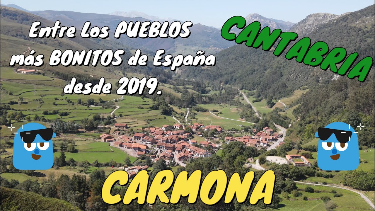 CARMONA – CABUÉRNIGA – CANTABRIA 4K – Entre Los PUEBLOS más BONITOS de España desde 2019 !!!