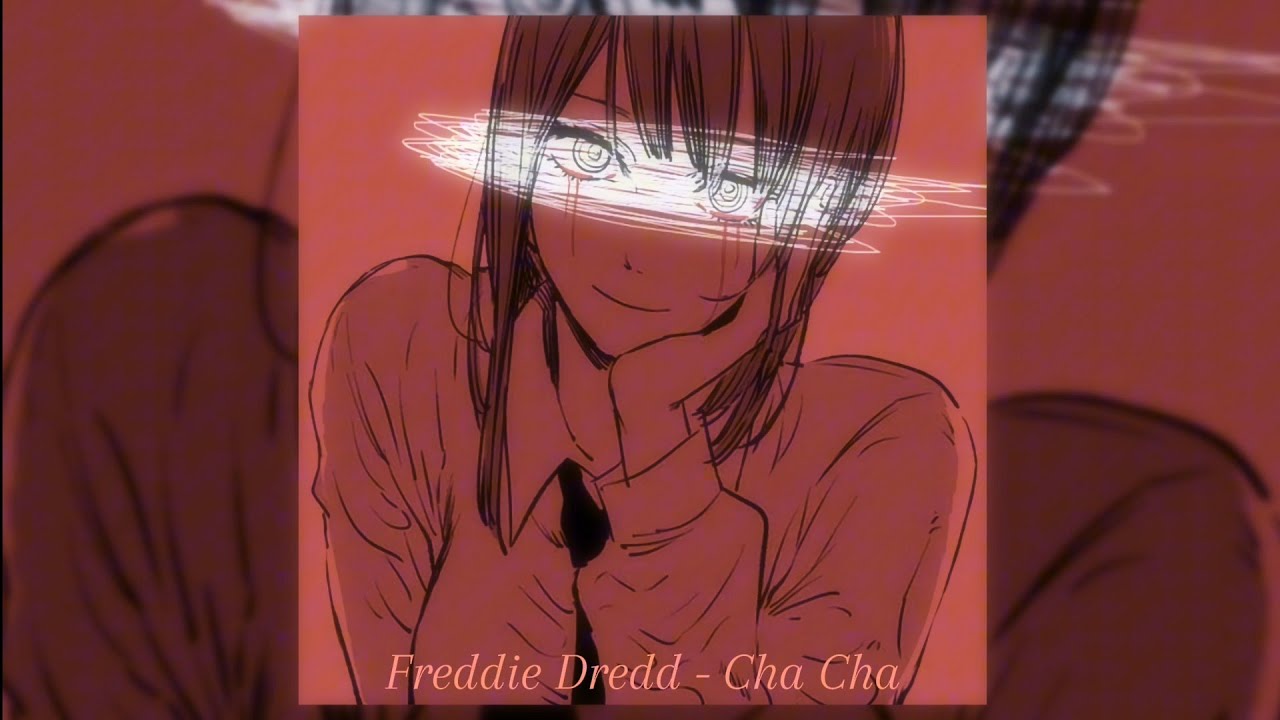 Cha Cha - Freddie Dredd (𝘚𝘜𝘗𝘌𝘙 𝘚𝘓𝘖𝘞𝘌𝘋 + 𝘙𝘌𝘝𝘌𝘙𝘉)