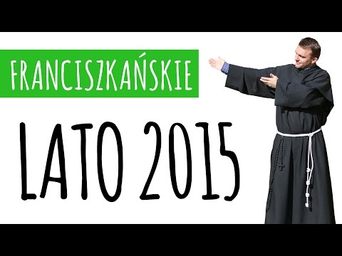 Franciszkańskie lato 2015