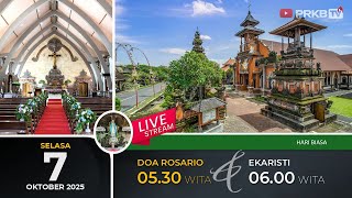 LIVE DOA ROSARIO & EKARISTI KUDUS, SELASA 7/10/25 05.30 WITA