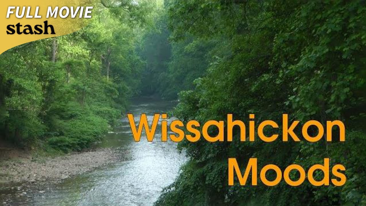 Documentary backdrop image for Wissahickon Moods (2024)