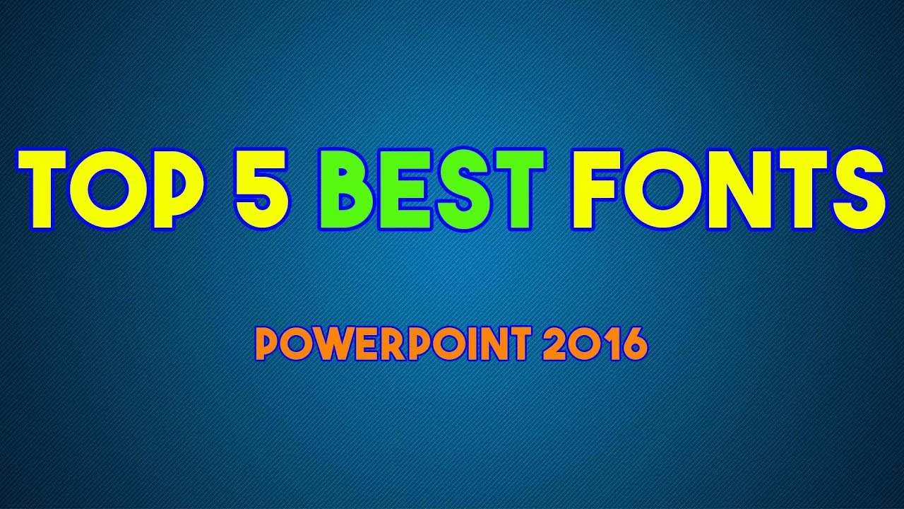 best powerpoint presentation font