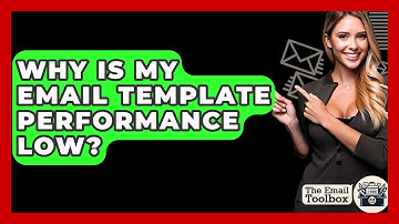 Why Is My Email Template Performance Low? - TheEmailToolbox.com