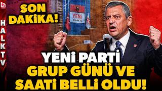 SON DAKİKA! MİLYONLAR BU HABERİ BEKLİYORDU! YENİ Parti'nin grup toplantısı günü ve saati belli oldu!