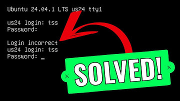 Login Incorrect on Ubuntu Server 24.04 [SOLVED]