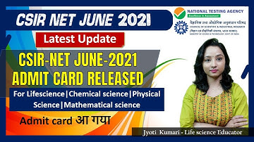 ADMIT CARD RELEASED  FOR CSIR NET JUNE 2021
