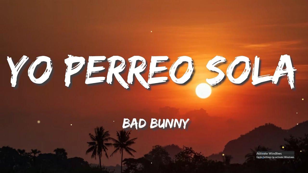 Bad Bunny Yo Perreo Sola ( Letra/Lyrics) ( Mix) Tiktok hits,Tiktok