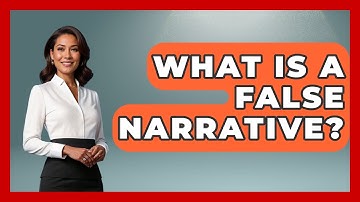 What Is A False Narrative? - The Language Library