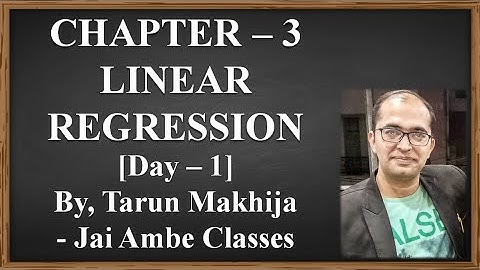 STD - 12 STATISTICS CHAPTER - 3 [LINEAR REGRESSION] [DAY - 1]