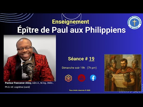 Enseignement | Épitre aux Philippiens | 19ème séance 7 Déc  2025 | Past Alezy