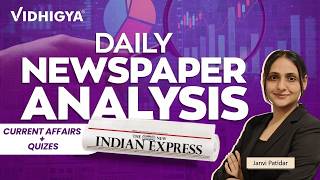 25 May 2026 | The Indian Express Newspaper Analysis | CLAT 2027 | Vidhigya Institute