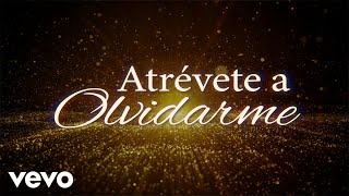 Banda Los Sebastianes, Los Bisnietos - Atrévete A Olvidarme (LETRA)