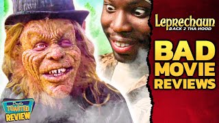 LEPRECHAUN BACK 2 THA HOOD BAD MOVIE REVIEW | Double Toasted