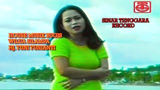 House Musik Bugis Terkini WILUWA SILAMPA VOC. HJ. YUNI YUNIANTI