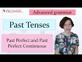 #Past  Perfect and Past Perfect Continuous