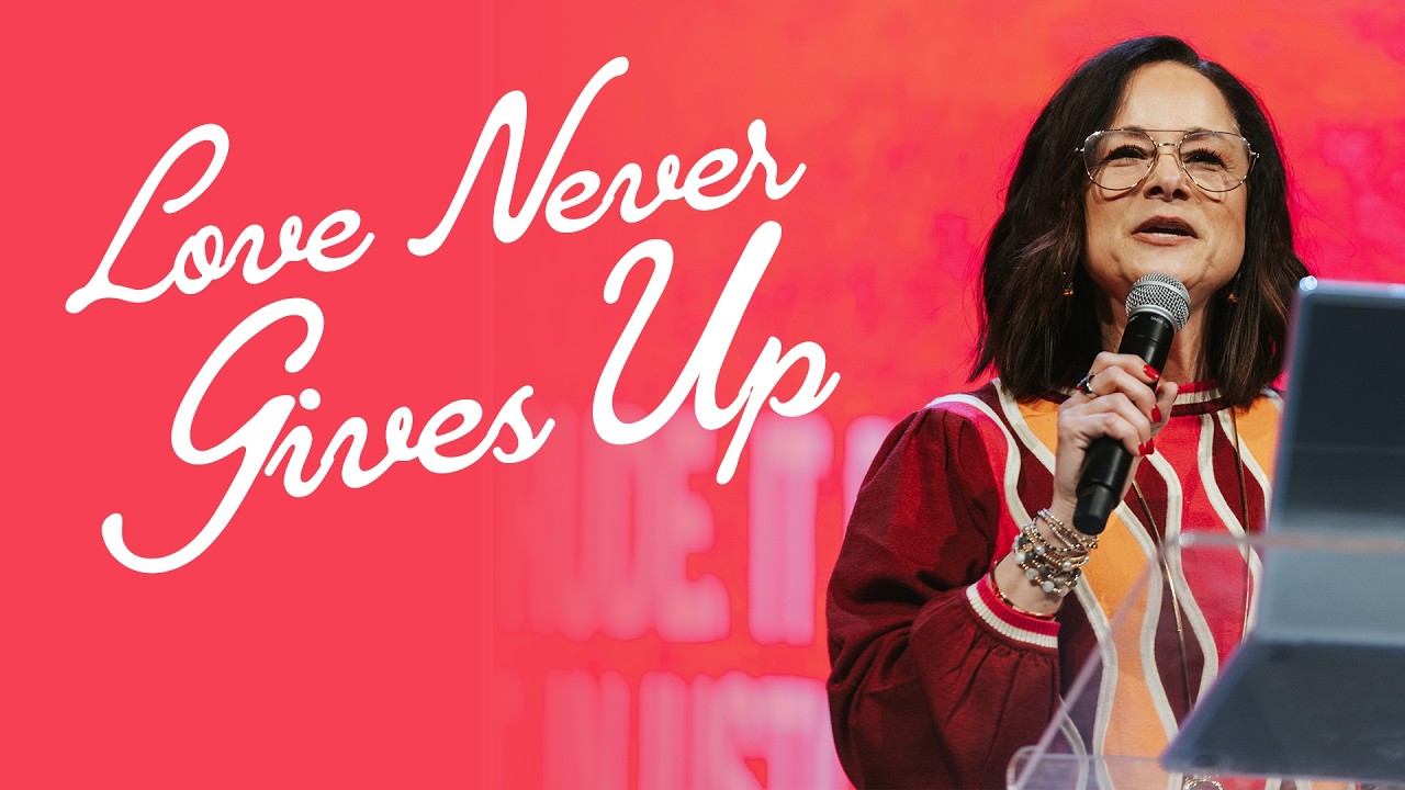 Love Never Gives Up - Pastor Michele Benson