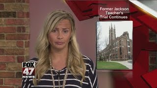 Former Jackson teacher's trial continues