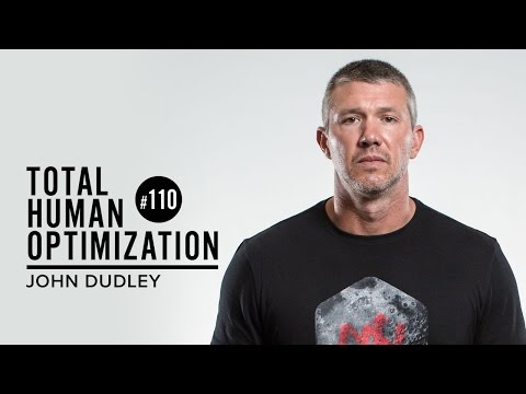 #110 John Dudley | Total Human Optimization Podcast