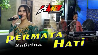 PERMATA HATI || KMB || AM PRO AUDIO,