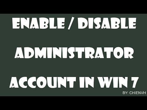 Video: How To Disable Administrator In Windows 7