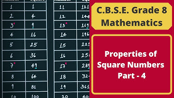 Properties of Square Numbers - Part 4 || Squares & Square Roots || C.B.S.E. Grade 8 Mathematics