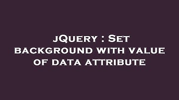 jQuery : Set background with value of data attribute