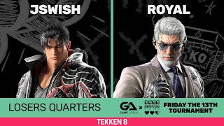 GA x BBT Friday the 13th Tournament T8 Losers Quarters - JSwish (Jin) vs Royal (Victor)