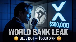 WORLD BANK WHISTLEBLOWER: XRP IS THE \