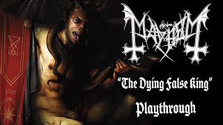 Mayhem -The Dying False King