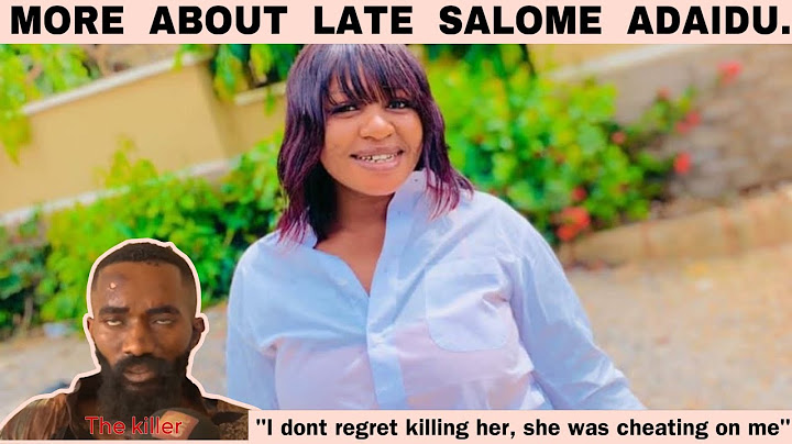SALOME ELEOJO ADAIDU. “I dont regret killing her” Timileyin Ajayi confessions.