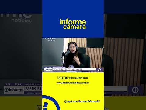 INFORME CÂMARA - Destaques da reunião desta semana do legislativo
