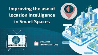 Webinar: Improving the use of location intelligence in Smart Spaces