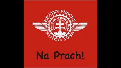 Krátky Proces - Na prach!