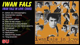 Iwan Fals - In Love 2005 Full Album