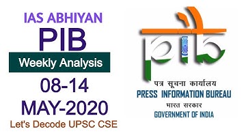 PIB News Analysis I 08-14 May 2020 I Current Affairs for UPSC CSE IAS 2020/2021 I IAS ABHIYAN
