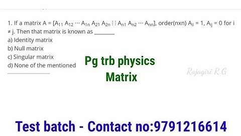 Pg trb physics/matrix /unit 1/one marks