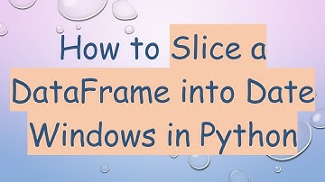 How to Slice a DataFrame into Date Windows in Python