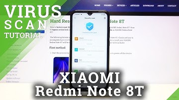 How to Virus Scan XIAOMI Redmi Note 8T – Find Malware