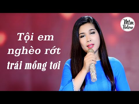 Tội em nghèo rớt trái mồng tơi… Lời Bài Hát TỘI TÌNH Ai Nghe Cũng Xót Xa