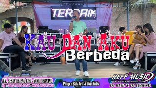 KAU DAN AKU BERBEDA COVER OLGA _ REFF PARTY DANCER