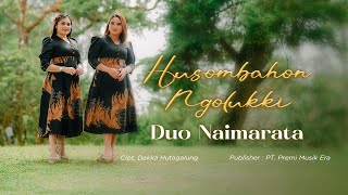 Download Lagu Duo Naimarata - HUSOMBAHON NGOLUKKI (Official Music Video) MP3 Download Lagu Duo Naimarata - HUSOMBAHON NGOLUKKI (Official Music Video) MP3