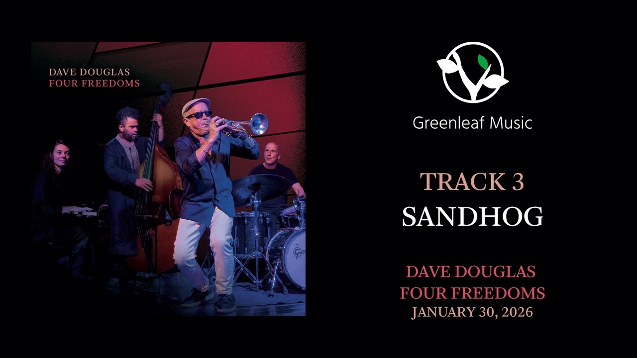 Dave Douglas | Four Freedoms - 