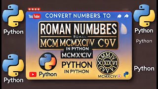 Convert Numbers to Roman Numerals with Python! 🐍