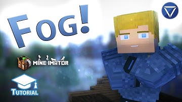 Realistic Fog! ~ A Mine Imator Tutorial!