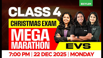 Class 4 EVS | Mega Marathon | Sure Questions | Important Revision | Xylem Class 4