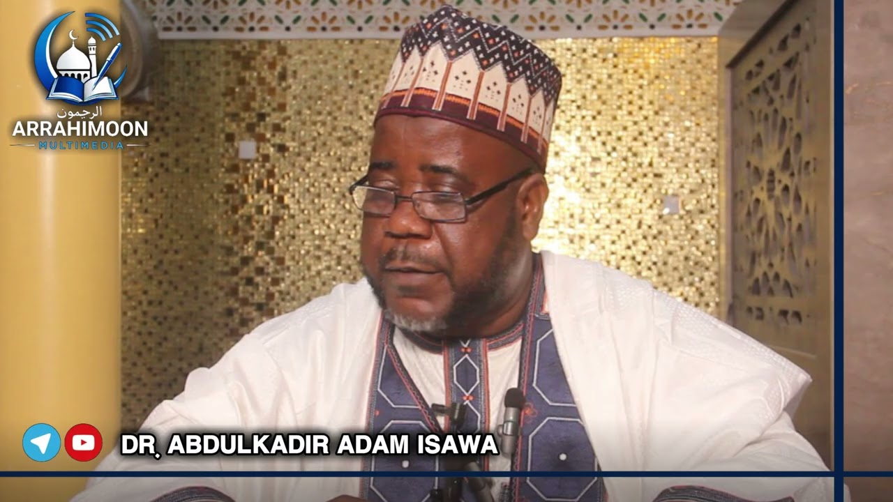 SAHIHUL BUKHARI  Dr  Abdulkadir Adam Isawa Zama Na 13
