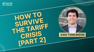 The Tariff Crisis: Survival Tips and Advice for Advertisers (Part 2) | PPC TH 111